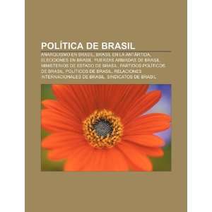  Política de Brasil Anarquismo en Brasil, Brasil en la 