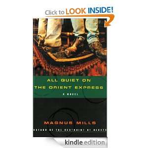 All Quiet on the Orient Express Magnus Mills  Kindle 