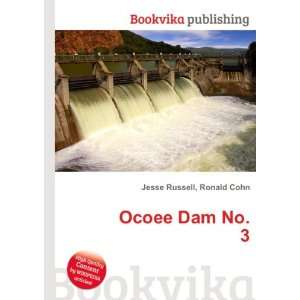  Ocoee Dam No. 3 Ronald Cohn Jesse Russell Books