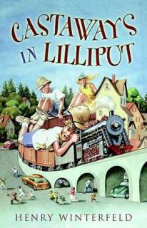   Castaways in Lilliput by Henry Winterfeld, Houghton 