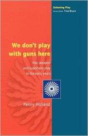   Guns Here, (0335210899), Penny Holland, Textbooks   