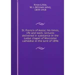   the Lent of 1896 W. J. (William John), 1839 1918 Knox Little Books