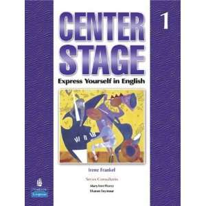   Center Stage 1 Student Book (Bk. 1) [Paperback] Irene Frankel Books