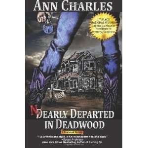   in Deadwood Deadwood Mystery Series [Paperback] Ann Charles Books