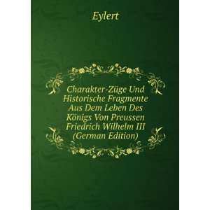   Von Preussen Friedrich Wilhelm Iii. (German Edition) (9785875798177
