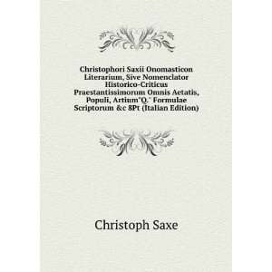   Formulae Scriptorum &c 8Pt (Italian Edition) Christoph Saxe Books