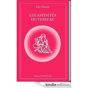 Les affinités du Verseau (French Edition) Leo Daunis  