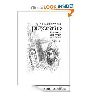 Pizarro   Im Namen von Kreuz und Krone (German Edition) Gino 