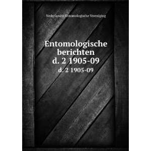   berichten. d. 2 1905 09 Nederlandse Entomologische Vereniging Books