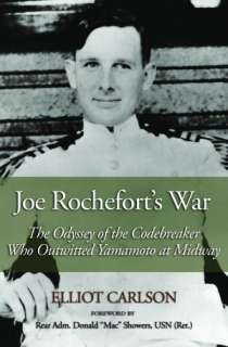   Joe Rocheforts War The Odyssey of the Codebreaker 