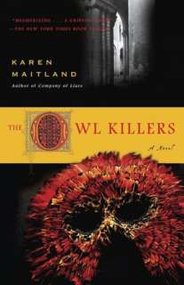   The Owl Killers by Karen Maitland, Random House 