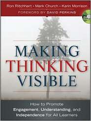 Making Thinking Visible How to Promote Engagement, Understanding, and 