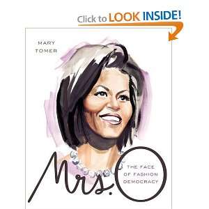  Mrs. O The Face of Fashion Democracy Mary Tomer Books