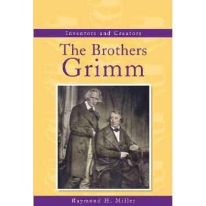  The Brothers Grimm Raymond H. Miller Books