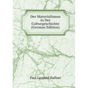   in Der Culturgeschichte (German Edition) Paul Leopold Haffner Books