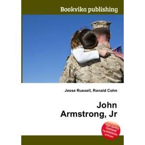  John Armstrong, Jr. Ronald Cohn Jesse Russell Books