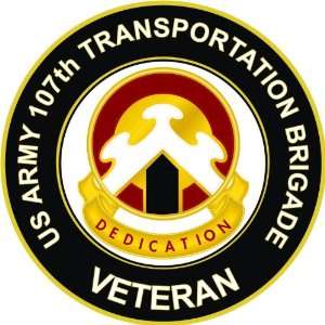  US Army Veteran 107th Transport Brigade Unit Crest Decal 