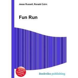  Fun Run Ronald Cohn Jesse Russell Books