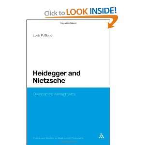  Heidegger and Nietzsche Overcoming Metaphysics (Continuum 