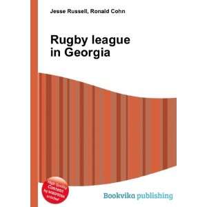  Rugby league in Georgia Ronald Cohn Jesse Russell Books