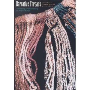    Narrative Threads Jeffrey (EDT)/ Urton, Gary (EDT) Quilter Books