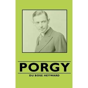  Porgy [Hardcover] Du Bose Heyward Books