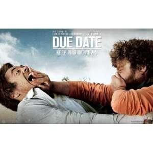 Due Date Poster Movie (11 x 14 Inches   28cm x 36cm )