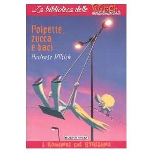    Polpetta, zucca e baci (9788884371652) Hortense Ullrich Books