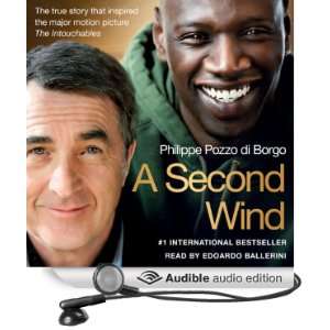Second Wind The True Story that Inspired the Motion Picture The 