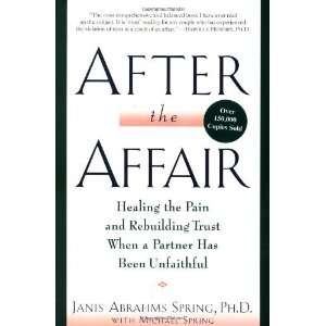   Partner Has Been Unfaithful [Paperback] Janis Abrahms Spring (Author