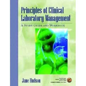   Principles of Clinical Laboratory Management Jane (EDT) Hudson Books