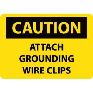  SIGNS ATTACH GROUNDING WIRE CLIPS