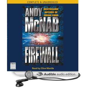  Firewall (Audible Audio Edition) Andy McNab, Clive Mantle 