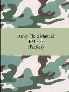 Army Field Manual FM 3 90 (Tactics) NEW by The United S 9781420928273 