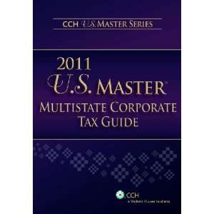  By CCH State Tax Law Editors U.S. Master Multistate Corporate Tax 