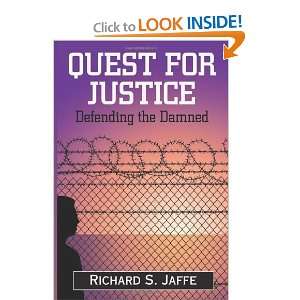   for Justice Defending the Damned [Hardcover] Richard S. Jaffe Books