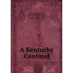   Cardinal James Lane, 1849 1925,Thomson, Hugh, 1860 1920 Allen Books