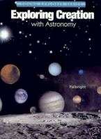 APOLOGIA EXPLORING CREATION W/ASTRONOMY K 6 SCIENCE NEW  