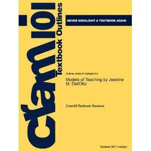  Studyguide for Models of Teaching by Jeanine M. DellOlio 