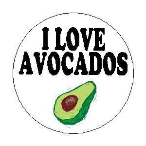  I LOVE AVOCADOS Food 1.25 MAGNET 