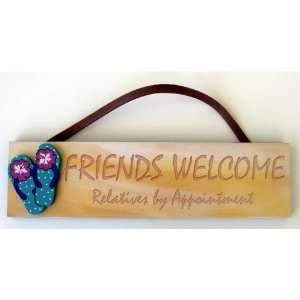  Friends Welcome Relatives By Appointment Beach Sign