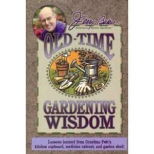  Old Time Gardening Wisdom Jerry Baker Books