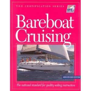 com Bareboat Cruising   [BAREBOAT CRUISING] [Paperback] Us Sailing 