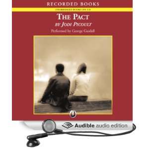  The Pact (Audible Audio Edition) Jodi Picoult, George Guidall Books