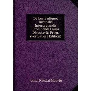   Disputavit Progr. (Portuguese Edition) Johan Nikolai Madvig Books