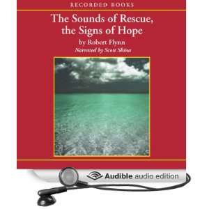  The Sounds of Rescue, the Signs of Hope (Audible Audio 