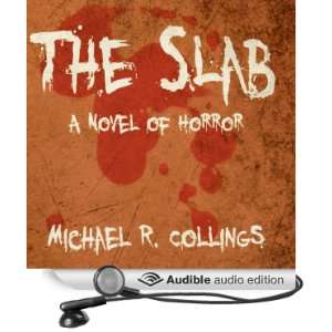  The Slab (Audible Audio Edition) Michael R. Collings 