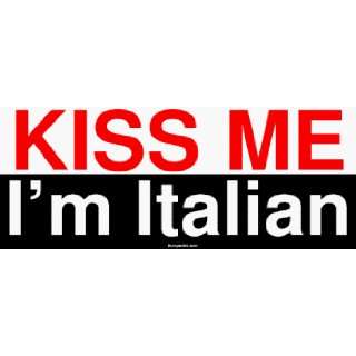 KISS ME Im Italian Large Bumper Sticker