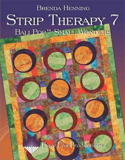 STRIP THERAPY 7 Brenda Henning Bali Pop Quilts NEW BOOK  