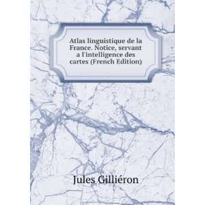   intelligence des cartes (French Edition) Jules GilliÃ©ron Books